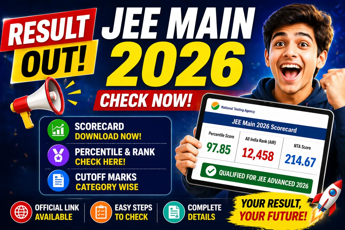 JEE Main 2026 Result Out – Scorecard, Percentile, Rank & Cutoff – Check Result 2026 | MyGovUpdates
