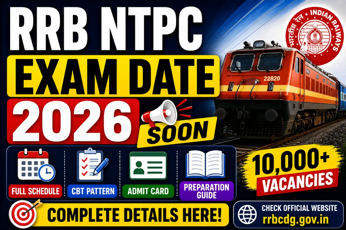 RRB NTPC Exam Date 2026 Soon – Full Schedule, CBT Pattern, Admit Card & Preparation Guide – View Exam Details 2026 | MyGovUpdates