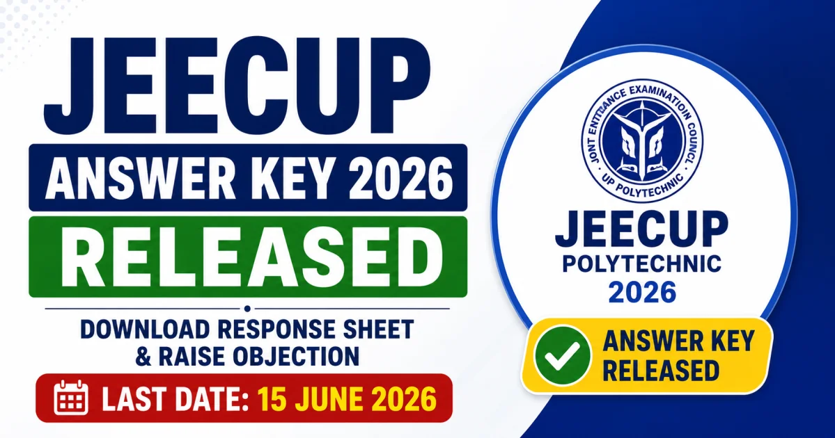 JEECUP Answer Key 2026 Released: Download Response Sheet, Raise Objection Before June 15 – View Exam Details 2026 | MyGovUpdates